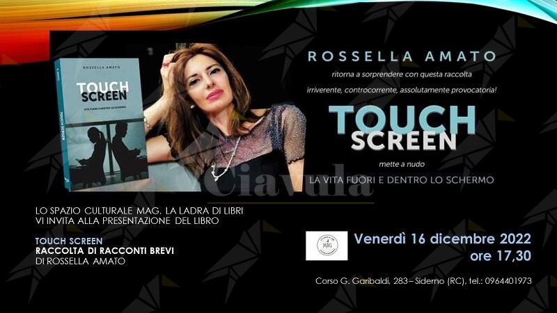 A Siderno la presentazione del libro “Touch screen” di Rossella Amato