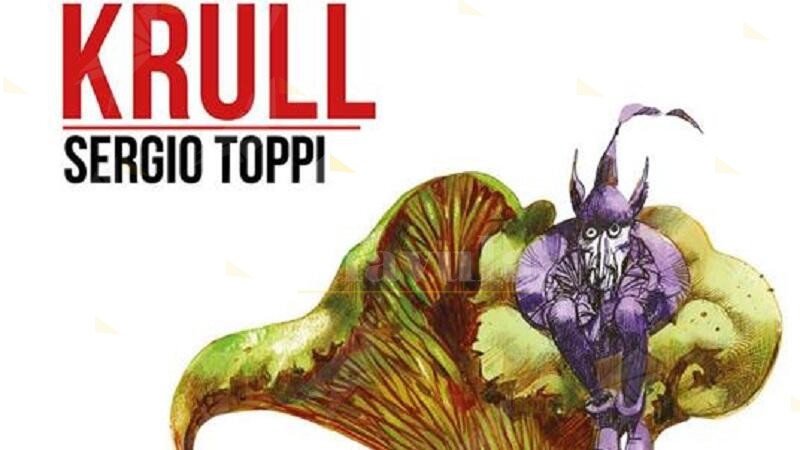 “Krull”: Le fiabe gotiche di Sergio Toppi arrivano in libreria