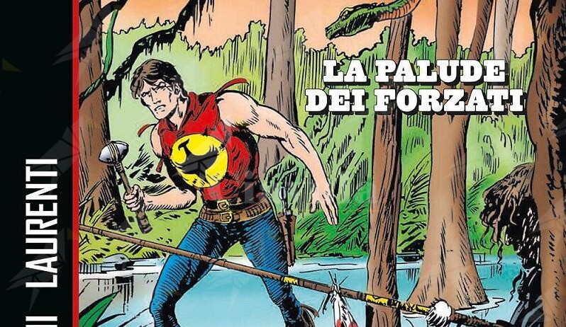 Sergio Bonelli Editore presenta: “Zagor. La Palude dei Forzati”