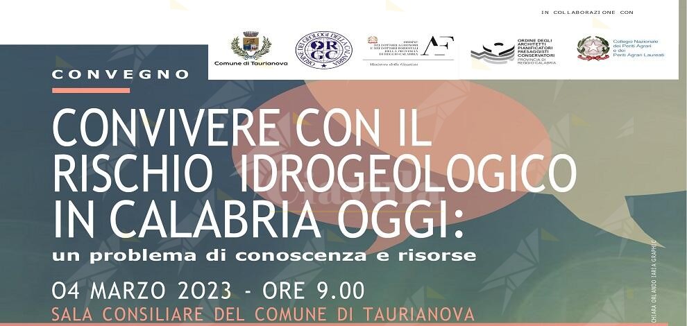 Sabato 4 marzo a Taurianova il convegno ”Convivere con il rischio idrogeologico in Calabria oggi”