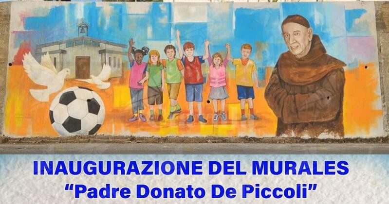A Benestare l’inaugurazione del murales dedicato a Padre Donato De Piccoli