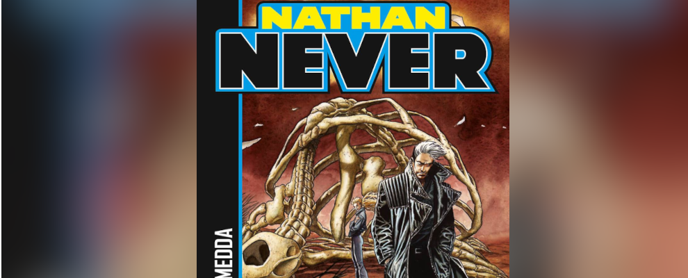 Dal 9 giugno in libreria e fumetteria “Nathan Never. Terre Lontane”