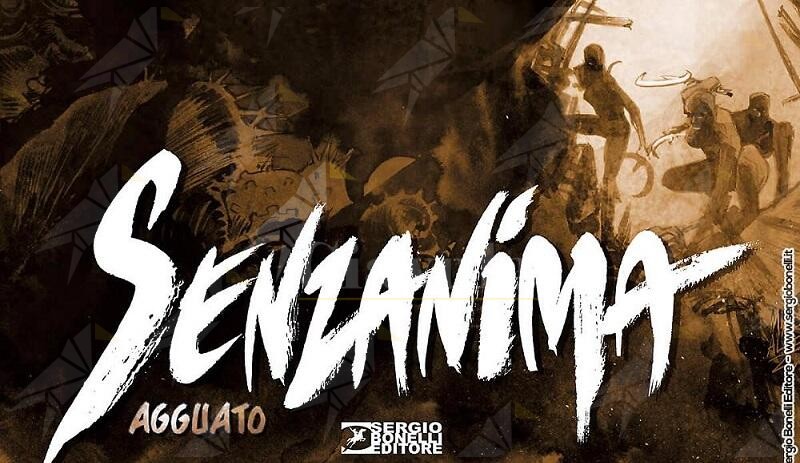 Sergio Bonelli Editore presenta: “Senzanima. Agguato” di Luca Enoch e Stefano Vietti