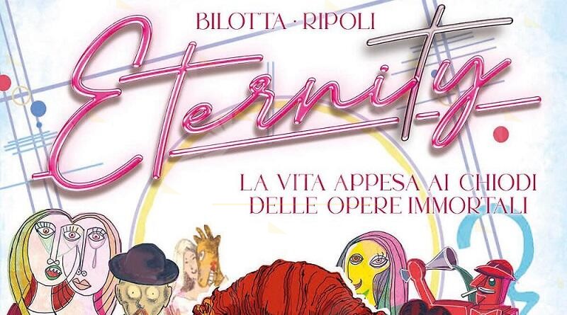 Sergio Bonelli Editore presenta: “Eternity 3, la vita appesa ai chiodi delle opere immortali” di Alessandro Bilotta