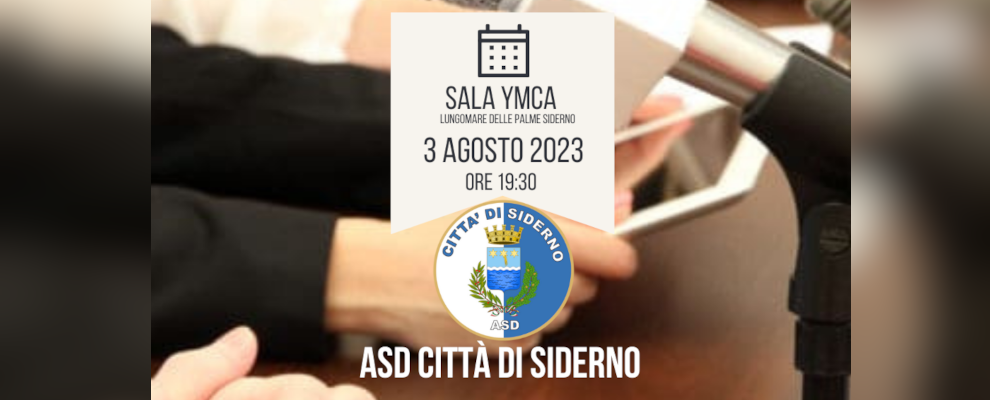 L’Asd Città di Siderno pronta per affrontare il prossimo campionato. ll 3 agosto la conferenza stampa