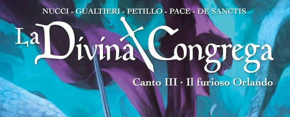 Prossimamente in fumetteria e libreria il terzo volume de “La Divina Congrega”