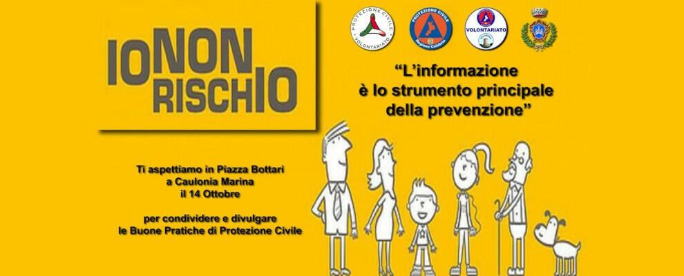 “Io non rischio”: sabato i volontari della Protezione Civile in piazza Bottari a Caulonia