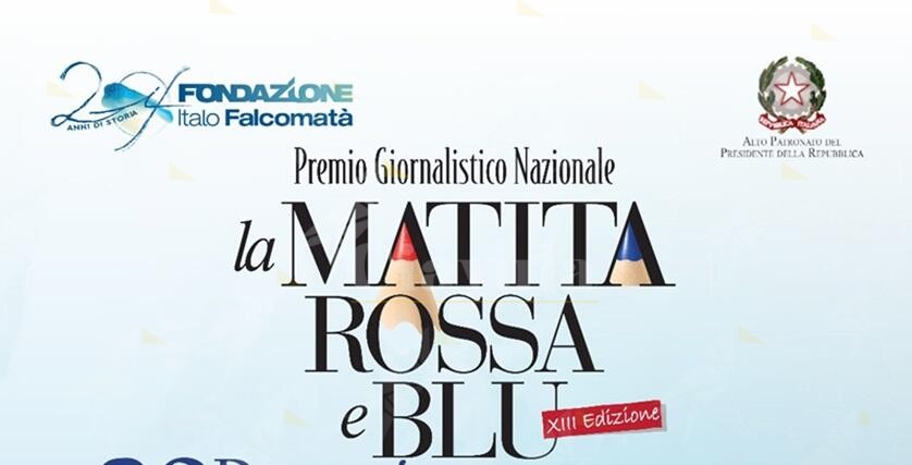A Reggio la nuova edizione del Premio Giornalistico Nazionale La Matita Rossa e Blu della Fondazione Italo Falcomatà
