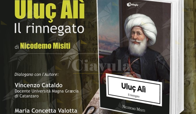 A Bovalino la presentazione del romanzo “Uluç Alì. Il rinnegato” di Nicodemo Misiti