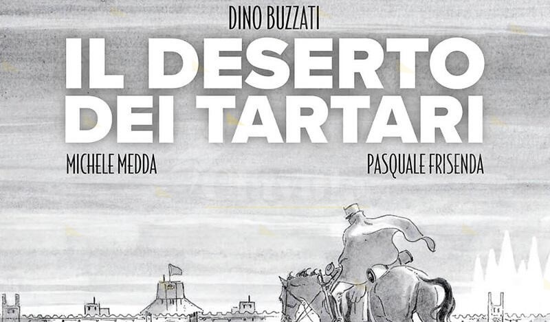 Sergio Bonelli Editore presenta: “Il Deserto dei Tartari” di Dino Buzzati