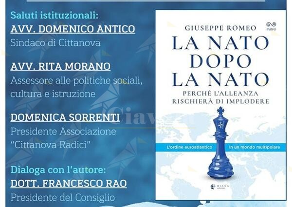 A Cittanova la presentazione del libro “La Nato dopo la Nato” del prof. Giuseppe Romeo