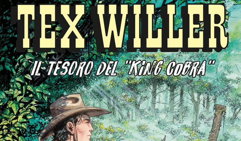 La recensione di “Tex Willer – Il tesoro del King Cobra”