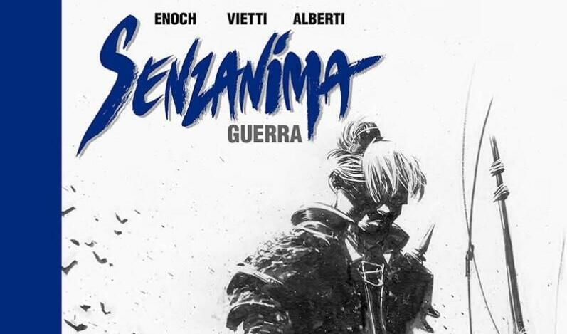 Sergio Bonelli Editore presenta “Senzanima. Guerra – Artist Edition”
