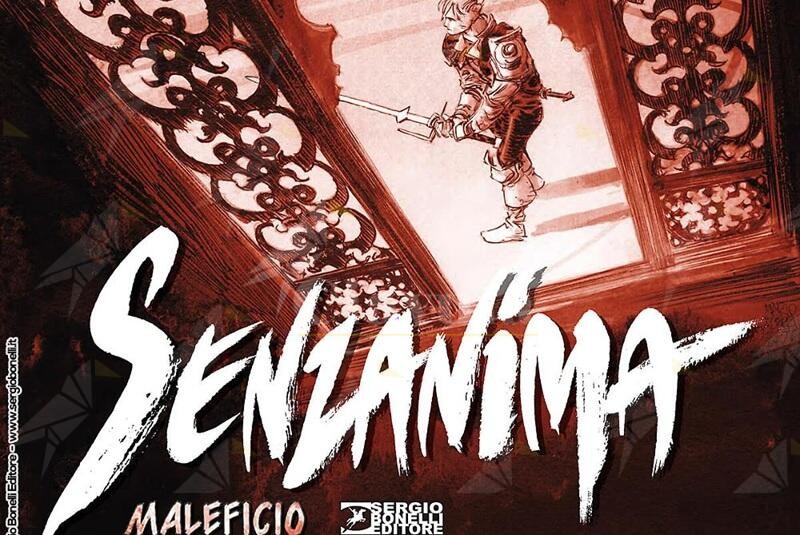 Sergio Bonelli Editore presenta “SENZANIMA. MALEFICIO”