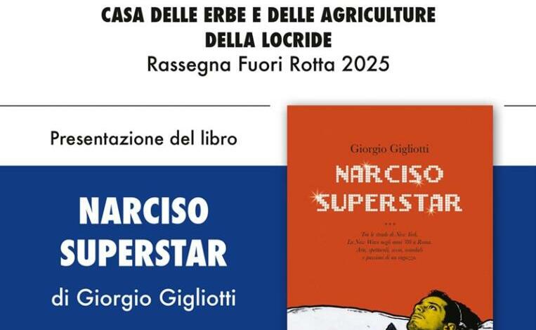 Alla Casa delle Erbe della Locride, la presentazione del libro “Narciso Superstar” di Giorgio Gigliotti