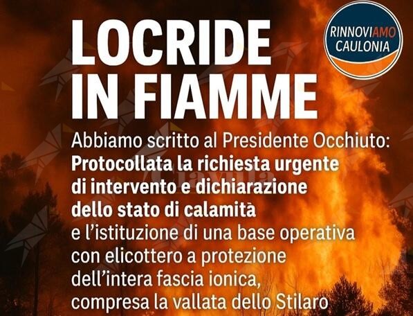 Incendi nella Locride, il gruppo consiliare Rinnoviamo Caulonia scrive al Presidente Occhiuto