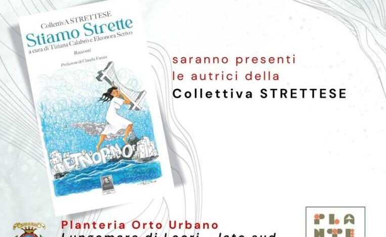 Diciassette voci per resistere: a Locri la presentazione del libro “Stiamo Strette”
