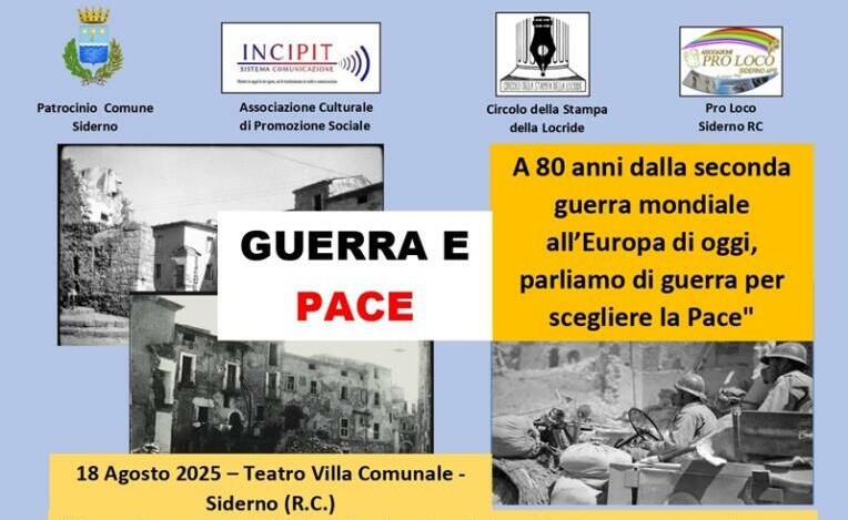 Siderno celebra l’80° anniversario della fine della Seconda Guerra Mondiale con l’incontro “Guerra e Pace”
