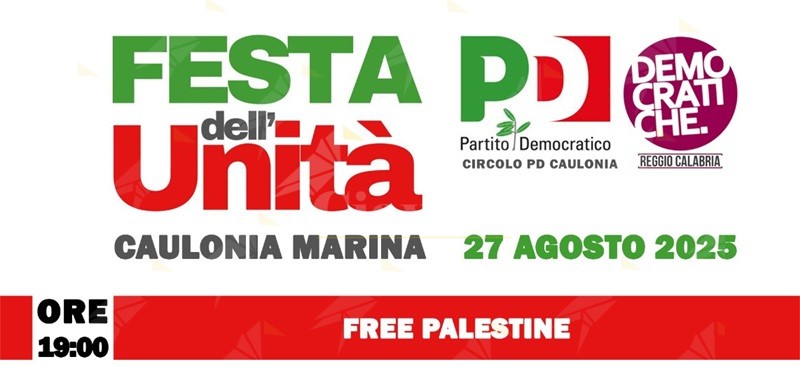 Il 27 agosto torna la Festa dell’Unità a Caulonia: un’occasione di confronto, solidarietà e comunità Il 27 agosto torna la Festa dell’Unità a Caulonia: un’occasione di confronto, solidarietà e comunità