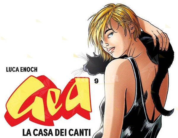 Sergio Bonelli Editore presenta: “Gea 9. La casa dei canti”