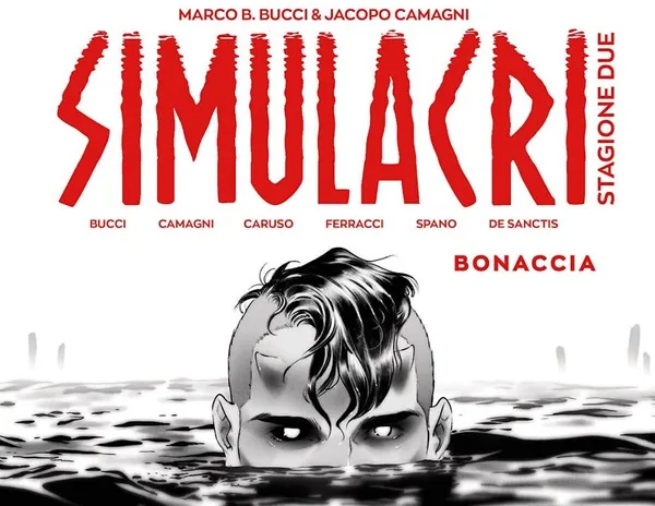 Sergio Bonelli Editore presenta: “Simulacri stagione due. Bonaccia”