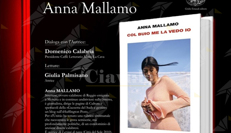 A Bovalino la presentazione del libro “Col buio me la vedo io” di Anna Mallamo