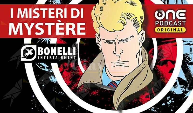 “I Misteri di Mystère” torna con una nuova stagione firmata Sergio Bonelli Editore e One Podcast “I Misteri di Mystère” torna con una nuova stagione firmata Sergio Bonelli Editore e One Podcast