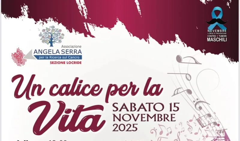 A Locri la terza edizione dell’evento di sensibilizzazione sulla salute maschile “Un calice per la vita” A Locri la terza edizione dell’evento di sensibilizzazione sulla salute maschile “Un calice per la vita”