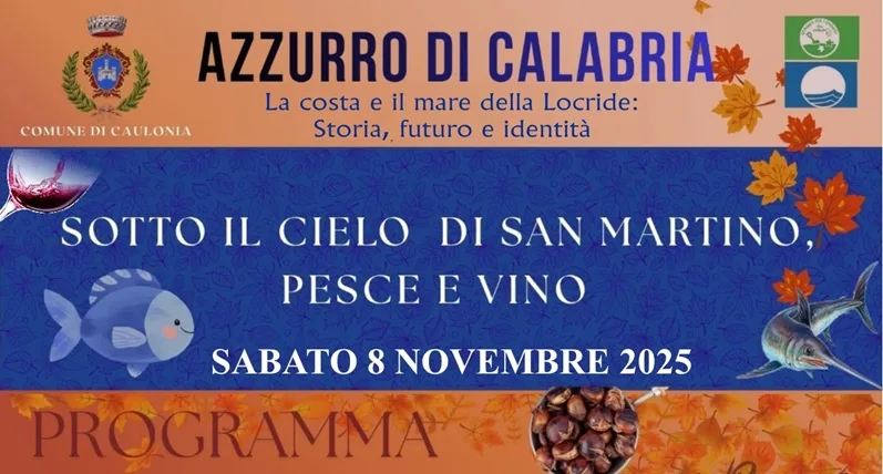 A Caulonia l’evento “Sotto il cielo di San Martino: pesce e vino”