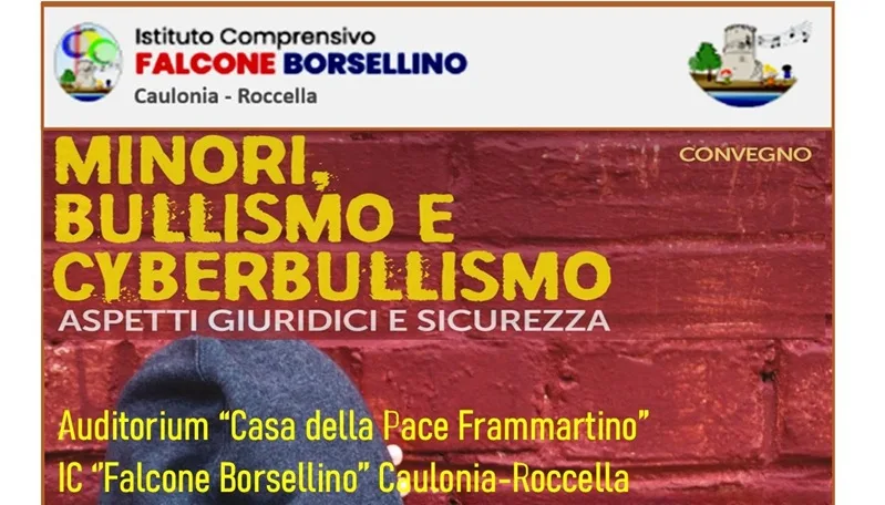 A Caulonia un convegno dedicato agli studenti dell’I.C. Falcone Borsellino su bullismo e cyberbullismo
