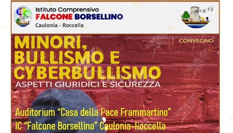 A Caulonia un convegno dedicato agli studenti dell’I.C. Falcone Borsellino su bullismo e cyberbullismo
