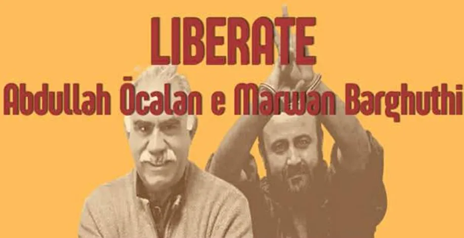 No alla guerra, si a una pace giusta in Medio Oriente: appello per liberare Abdullah Öcalan e Marwan Barghuthi