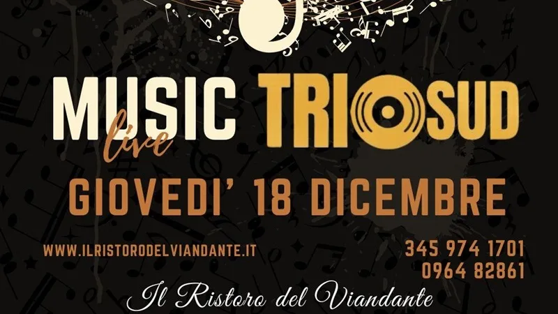 Giovedì 18 dicembre al Ristoro del Viandante di Focà di Caulonia musica live con i “Triosud” Giovedì 18 dicembre al Ristoro del Viandante di Focà di Caulonia musica live con i “Triosud”