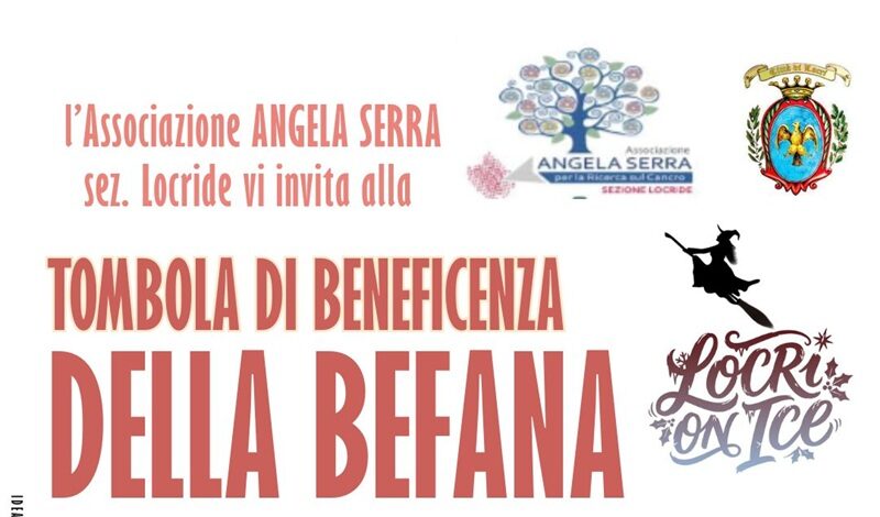 Tutto pronto a Locri per la Tombolata di beneficenza della Befana dell’associazione “Angela Serra”