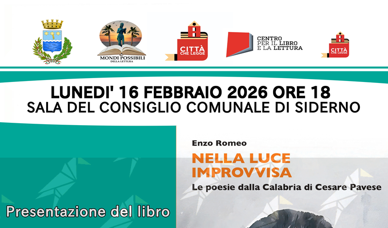 A Siderno la presentazione del libro “Nella luce improvvisa. Le poesie dalla Calabria di Cesare Pavese” di Enzo Romeo A Siderno la presentazione del libro “Nella luce improvvisa. Le poesie dalla Calabria di Cesare Pavese” di Enzo Romeo