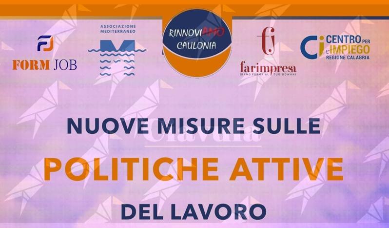 A Caulonia un convegno pubblico sulle politiche attive del lavoro A Caulonia un convegno pubblico sulle politiche attive del lavoro