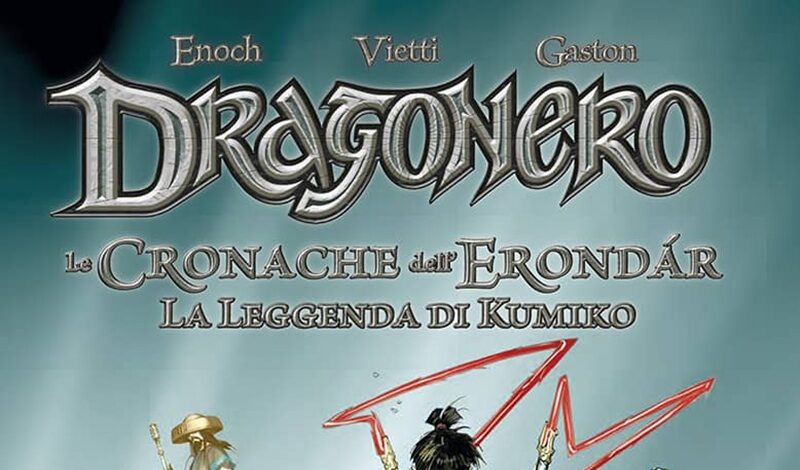 Sergio Bonelli Editore presenta: “DRAGONERO. LE CRONACHE DELL’ERONDÁR. LA LEGGENDA DI KUMIKO”