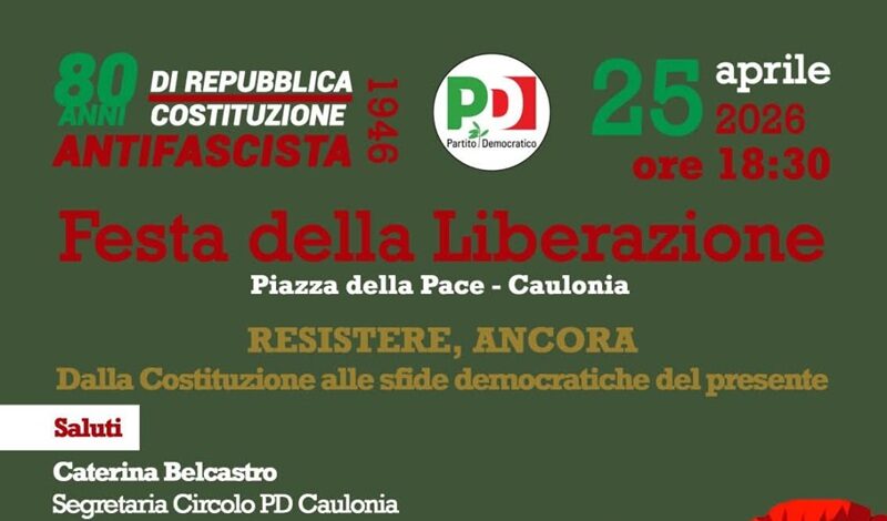 Il Circolo PD di Caulonia celebra la Festa della Liberazione