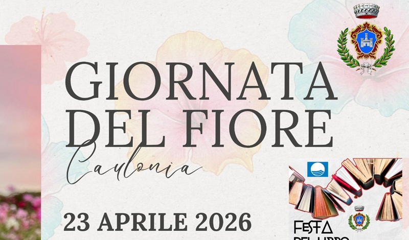 Domani in Piazza Seggio a Caulonia Centro appuntamento con “La Giornata del Fiore”