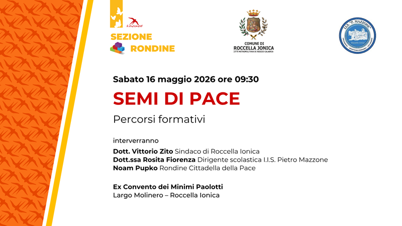 “Semi di pace”, a Roccella l’evento conclusivo del percorso educativo con “Rondine Cittadella della Pace” “Semi di pace”, a Roccella l’evento conclusivo del percorso educativo con “Rondine Cittadella della Pace”