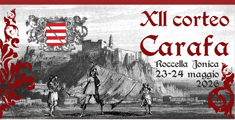 Torna anche quest’anno a Roccella Jonica il Corteo Storico Carafa