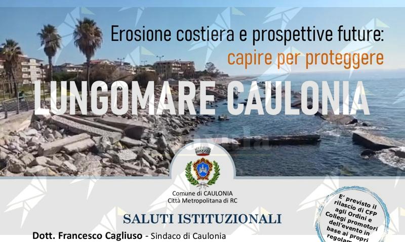 Erosione costiera e cambiamenti climatici: a Caulonia un confronto tra istituzioni, tecnici ed esperti per il futuro del litorale ionico