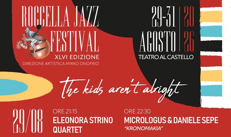 Roccella Jazz Festival “Rumori Mediterranei”, biglietti e abbonamenti in vendita da oggi: ecco il programma della 46ª edizione