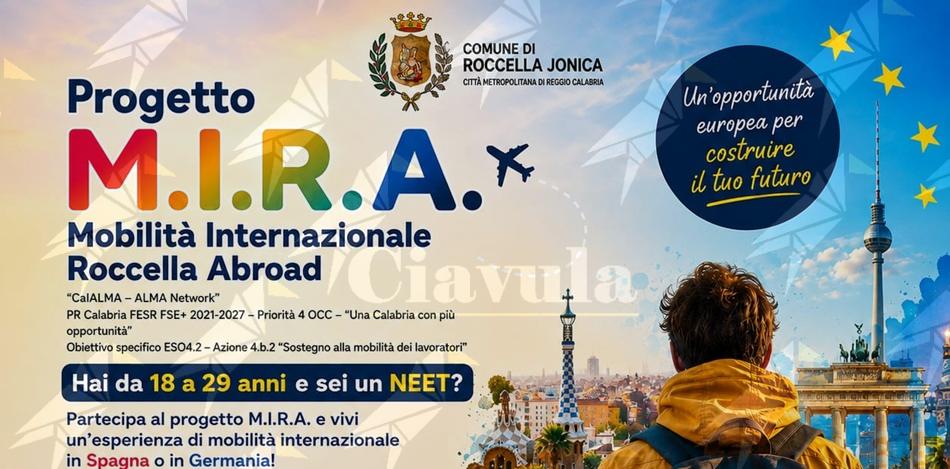 Il Comune di Roccella Jonica apre le candidature per “M.I.R.A. – Mobilità Internazionale Roccella Abroad”, un progetto destinato ai giovani tra i 18 e i 29 anni
