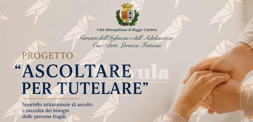 A Reggio Calabria nasce il progetto “Ascoltare per tutelare”: uno sportello istituzionale di ascolto, accoglienza e raccolta dei bisogni delle persone fragili A Reggio Calabria nasce il progetto “Ascoltare per tutelare”: uno sportello istituzionale di ascolto, accoglienza e raccolta dei bisogni delle persone fragili