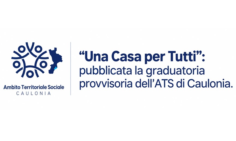 ATS Caulonia, pubblicata la graduatoria provvisoria del bando “Una Casa per Tutti” ATS Caulonia, pubblicata la graduatoria provvisoria del bando “Una Casa per Tutti”