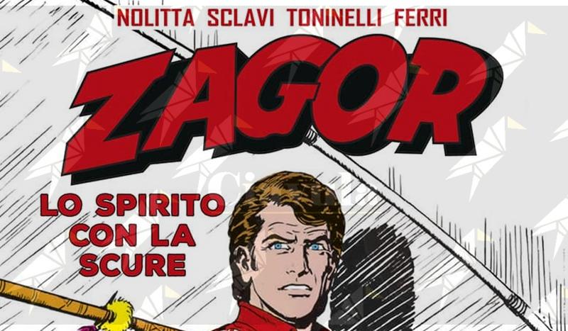 Sergio Bonelli Editore presenta “ZAGOR. LO SPIRITO CON LA SCURE” Sergio Bonelli Editore presenta “ZAGOR. LO SPIRITO CON LA SCURE”