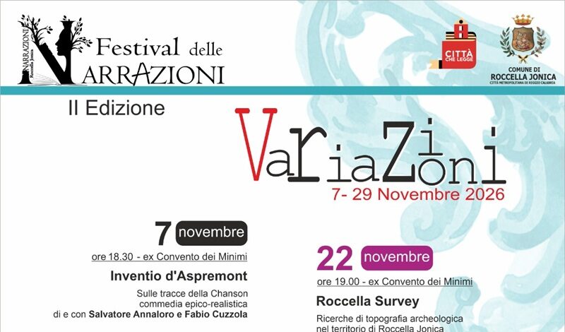 A Roccella Jonica dal 7 al 29 novembre la seconda edizione del Festival delle Narrazioni “Variazioni” A Roccella Jonica dal 7 al 29 novembre la seconda edizione del Festival delle Narrazioni “Variazioni”